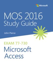 MOS 2016 Study Guide for Microsoft Access