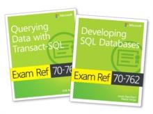 MCSA SQL Server 2016 Database Development Exam Ref 2-pack : Exam Refs 70-761 and 70-762