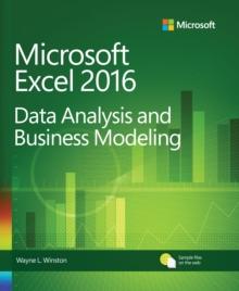 Microsoft Excel Data Analysis and Business Modeling