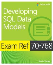 Exam Ref 70-768 Developing SQL Data Models