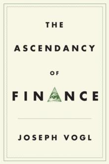 The Ascendancy of Finance