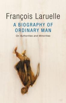 A Biography of Ordinary Man : On Authorities and Minorities