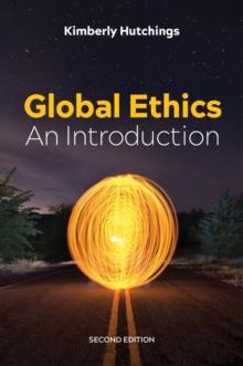 Global Ethics : An Introduction