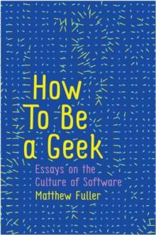 How To Be a Geek : Essays on the Culture of Software