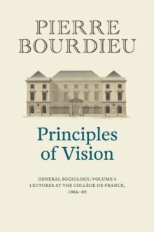 Principles of Vision : General Sociology, Volume 4