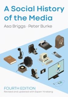 A Social History of the Media