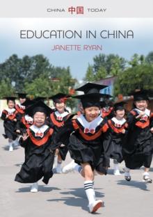 Education in China : Philosophy, Politics and Culture