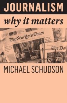 Journalism : Why It Matters