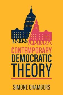 Contemporary Democratic Theory