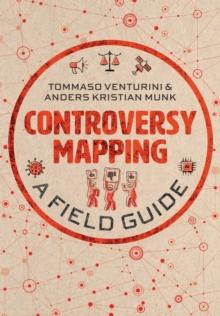 Controversy Mapping : A Field Guide