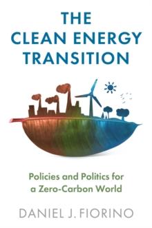 The Clean Energy Transition : Policies and Politics for a Zero-Carbon World