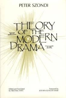 Theory of Modern Drama : A Critical Edition