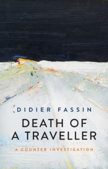 Death of a Traveller : A Counter Investigation