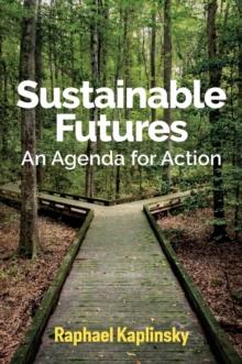 Sustainable Futures : An Agenda for Action