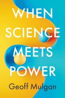 When Science Meets Power