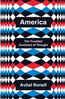 America : The Troubled Continent of Thought