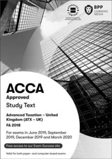 ACCA Advanced Taxation FA2018 : Study Text