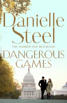 Dangerous Games : A gripping story of corruption, scandal and intrigue from the billion copy bestseller