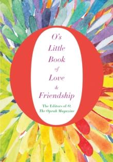 O's Little Book of Love and Friendship