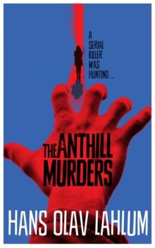 The Anthill Murders