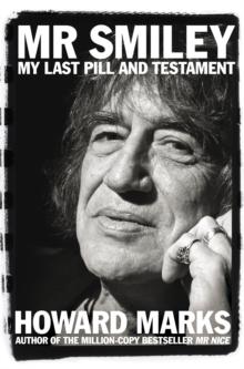 Mr Smiley : My Last Pill and Testament