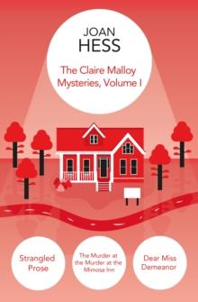 The Claire Malloy Mysteries : Volume 1