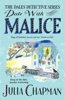 Date with Malice : A Charming Yorkshire Murder Mystery