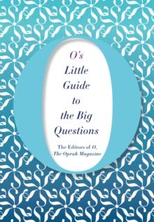 O's Little Guide to the Big Questions