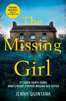 The Missing Girl : The Addictive, Must-Read Mystery of the Year