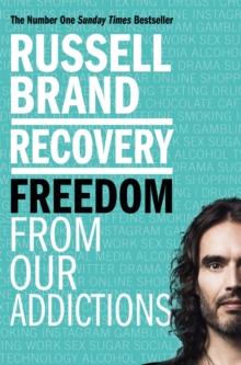 Recovery : Freedom From Our Addictions