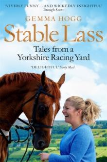 Stable Lass : Tales from a Yorkshire Racing Yard