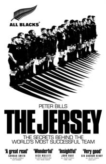 The Jersey : The All Blacks: The Secrets Behind the World's Most Successful Team