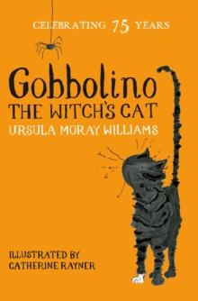 Gobbolino the Witch's Cat : Macmillan Classics Edition