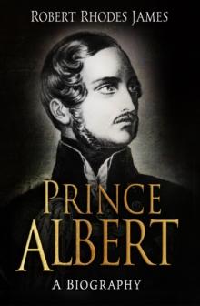 Prince Albert : A Biography