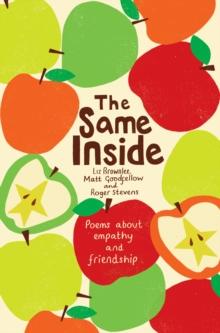 The Same Inside: Poems about Empathy and Friendship