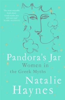 Pandora's Jar : Women in the Greek Myths