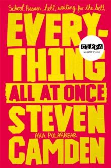 Everything All at Once : A Fabulous Poetry Collection About Life at Secondary School