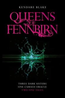 Queens of Fennbirn : Two Three Dark Crowns Novellas