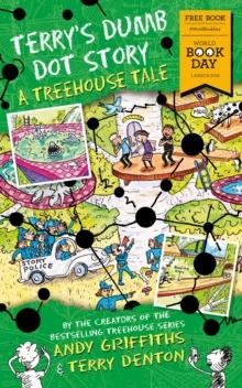 Terry's Dumb Dot Story : A Treehouse Tale (World Book Day 2018)