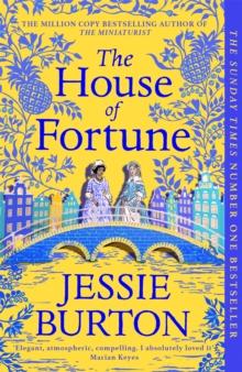 The House of Fortune : A Richard & Judy Book Club Pick from the Author of The Miniaturist