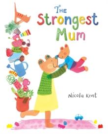 The Strongest Mum