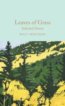 Leaves of Grass : Selected Poems