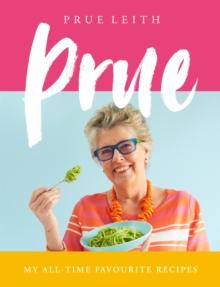 Prue : My All-time Favourite Recipes