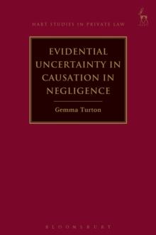 Evidential Uncertainty in Causation in Negligence