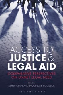 Access to Justice and Legal Aid : Comparative Perspectives on Unmet Legal Need