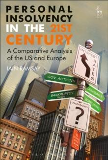 Personal Insolvency in the 21st Century : A Comparative Analysis of the Us and Europe