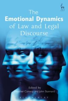 The Emotional Dynamics of Law and Legal Discourse