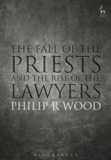 The Fall of the Priests and the Rise of the Lawyers