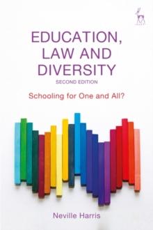 Education, Law and Diversity : Schooling for One and All?