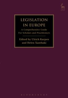 Legislation in Europe : A Comprehensive Guide for Scholars and Practitioners